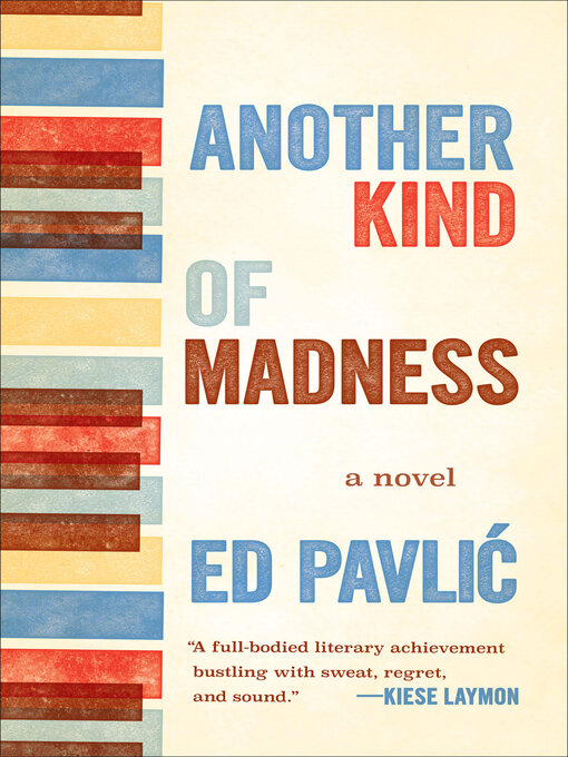 Title details for Another Kind of Madness by Ed Pavlic - Available